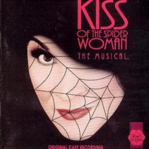 image of Kiss Of The Spider Woman The Musical CD Album