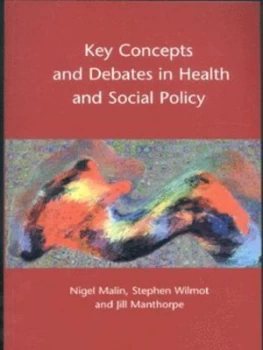 Image of Key Concepts and Debates in Health and Social Policy by Nigel Malin Book