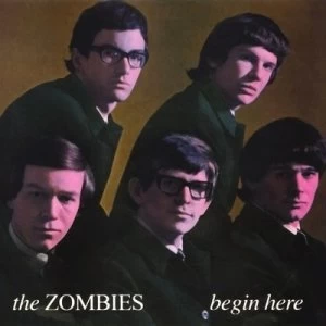 image of Begin Here The Complete Decca Mono Recordings 1964-1967 by The Zombies CD Album