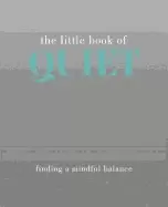 Image of little book of quiet finding a mindful balance