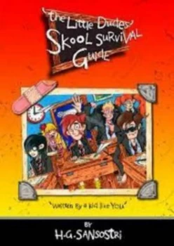 Image of The Little Dudess Skool Survival Guide by H. G Sansostri Paperback