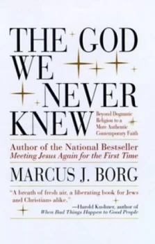 Image of The God We Never Knew by Marcus Borg Paperback