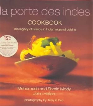 Image of La Porte Des Indes Cookbook by Mehernosh Mody Hardback