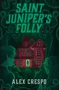 Image of saint junipers folly