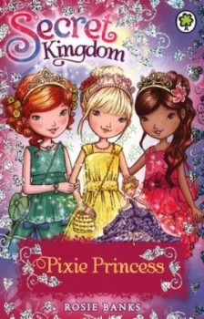 Image of Pixie Princess by Rosie Banks Paperback