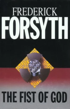 Image of The Fist of God by Frederick Forsyth Hardback