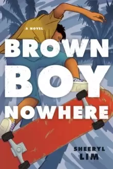 Image of Brown Boy Nowhere : A Novel