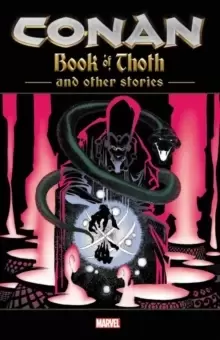 Image of Conan: The Book Of Thoth And Other Stories