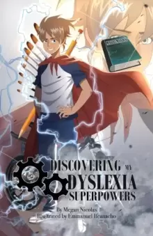 Image of Discovering My Dyslexia Superpowers