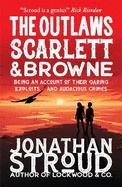 Image of The outlaws Scarlett & Browne by Jonathan Stroud