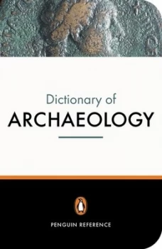 Image of The New Penguin Dictionary of Archaeology by Paul Bahn Paperback
