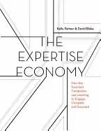 Image of expertise economy how the smartest companies use learning to engage compete