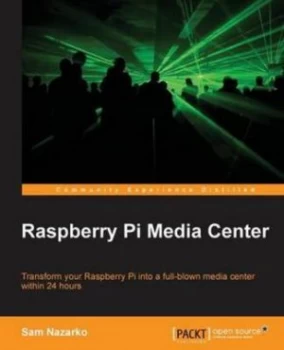 Image of Raspberry Pi Media Center by Sam Nazarko Paperback
