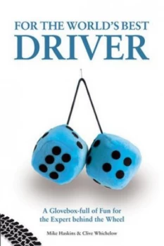 Image of For the Worlds Best Driver by Prion Books UK Hardback