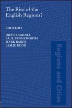 Image of The Rise of the English Regions by Irene Hardill Hardback