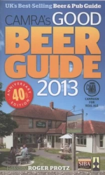 Image of Camras Good Beer Guide 2013 by Roger Protz Paperback