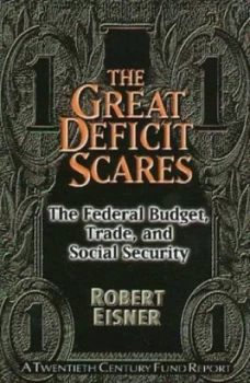 Image of The Great Deficit Scares by Robert Eisner Paperback
