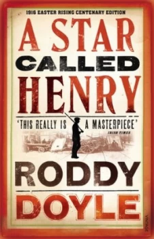 Image of A Star Called Henry by Roddy Doyle Book