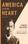Image of america is in the heart a personal history