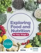Image of exploring food and nutrition for key stage 3