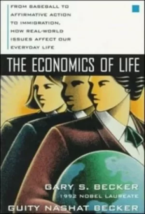 Image of The economics of life by Gary S. Becker
