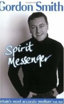 Image of Spirit Messenger by Gordon Smith Paperback