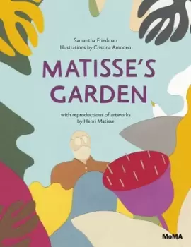 Image of Matisses garden by Samantha Friedman