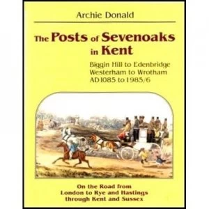 Image of The Posts of Sevenoaks in Kent by Archibald Gordon Donald Book