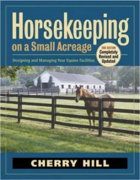 Image of Horsekeeping on a Small Acreage by Cherry Hill Book