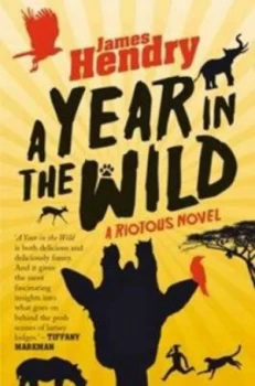Image of A Year in the Wild by James Hendry