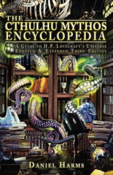 Image of The Cthulhu Mythos Encyclopedia by Daniel Harms Book