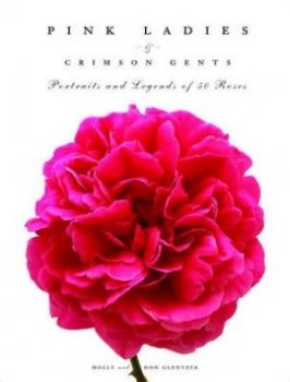 Image of Pink Ladies and Crimson Gents by Molly Glentzer and Don Glentzer Hardback