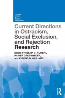Image of Current Directions in Ostracism, Social Exclusion and Rejection Research