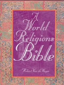 Image of A World Religions Bible by Robert Van De Weyer Hardback