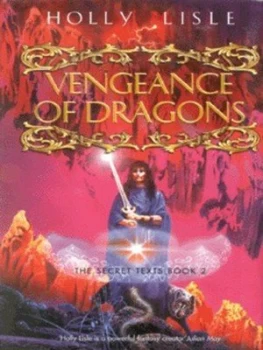 Image of Vengeance of Dragons by Holly Lisle Hardback