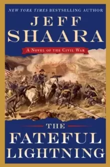 Image of The Fateful Lightning : A Novel of the Civil War
