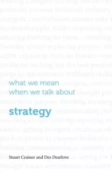 Image of What we mean when we talk about strategy