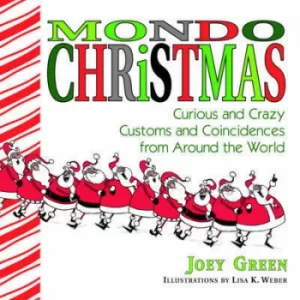 Image of Weird and wonderful Christmas by Joey Green