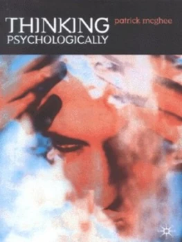 Image of Thinking Psychologically by Patrick Mcghee Paperback
