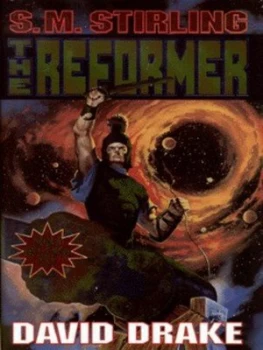 Image of The Reformer by Drake and David S.M. Stirling Hardback