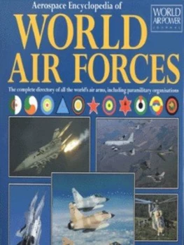 Image of Aerospace Encyclopedia of World Air Forces by David Willis Hardback