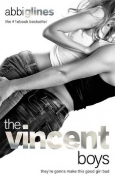 Image of The Vincent Boys by Abbi Glines Paperback