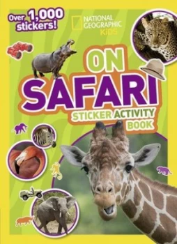 Image of On Safari Sticker Activity Book by National Geographic Kids Book