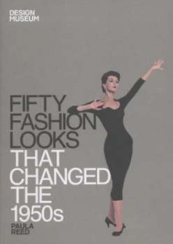 Image of Fifty Fashion Looks That Changed the 1950s by Design Museum Enterprise Limited Hardback