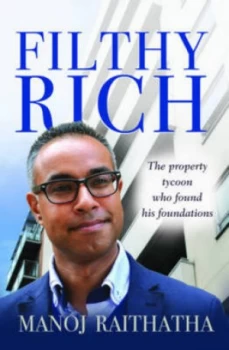 Image of Filthy Rich by Mr Manoj Raithatha Paperback