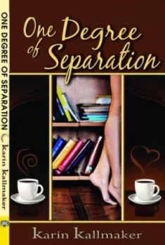 Image of One Degree of Separation by Karin Kallmaker Paperback