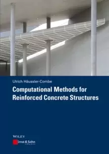 Image of Computational Methods for Reinforced Concrete Structures