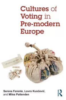 Image of Cultures of Voting in Pre-modern Europe