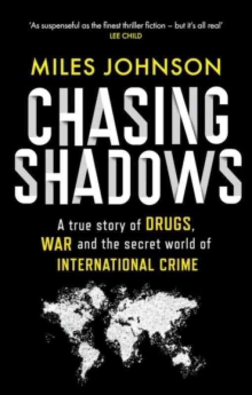 Image of Chasing Shadows. Hardback. By Miles Johnson Books