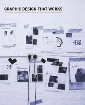 Image of Graphic Design That Works by Cheryl Dangel Cullen Book